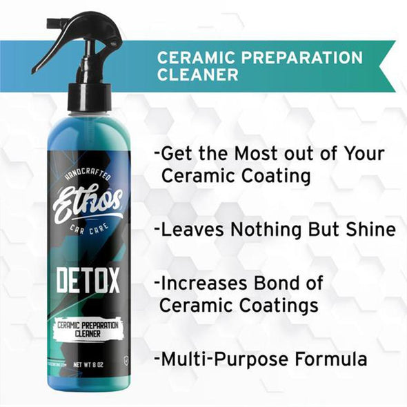 Ethos Detox - Ceramic Preparation Cleaner 8oz - The Car Wizz AutoStore